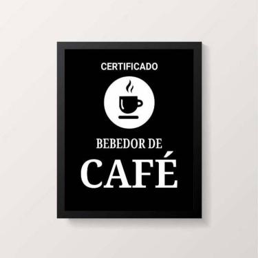 Imagem de Quadro Certificado Bebedor De Café