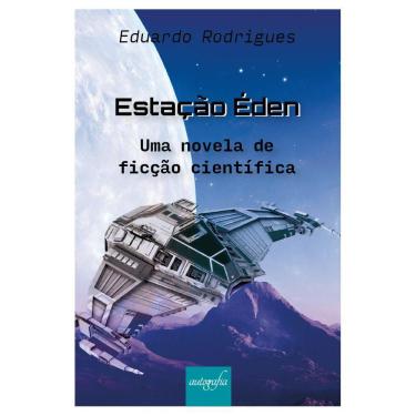 Imagem de Estação Éden: Uma novela de ficção científica