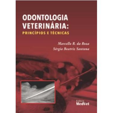 Imagem de Odontologia Veterinária Princípios E Técnicas - MedVet