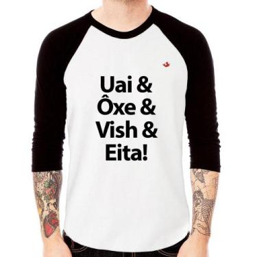 Imagem de Camiseta Raglan Uai & Ôxe & Vish & Eita! Manga 3/4 - Foca na Moda, Bra