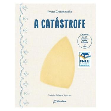 Imagem de A Catástrofe (Altamente Recomendável Fnlij 2024 - Categoria Tradução Adaptação Criança) - Brochura