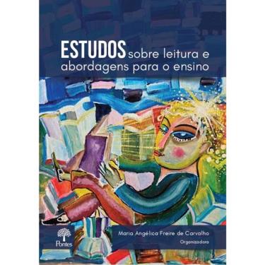 Imagem de Estudos Sobre Leitura E Abordagens Para O Ensino