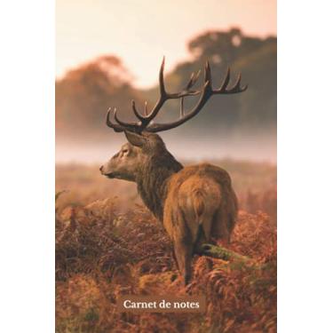 Imagem de Carnet de Notes: Cerf – Cahier de notes Ligné – 108 pages – 15,24x22,86 cm – 6x9 – Idée Cadeau pour amateur de la vie sauvage – Belle photo