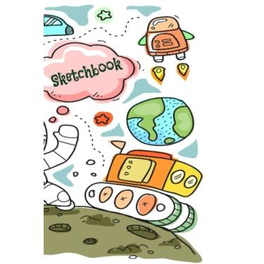 Imagem de Sketchbook for Children: Notebook for Sketching, Doodling, Drawing