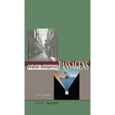 Imagem de PASSAGENS - Autor: BENJAMIN, WALTER - IMPRENSA OFICIAL SP ***