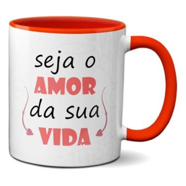Imagem de Caneca Frase Motivacional Seja O Amor Da Sua Vida Xícara (Vermelha)