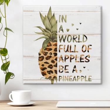 Imagem de Impressão de arte de parede em tela de abacaxi country in a world full of apples Be a Pineapple Poster Painting Framed Artwork Summer Rustic Home Wall Decor 20 x 20 cm