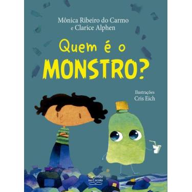 Imagem de Livro - Quem é o monstro?
