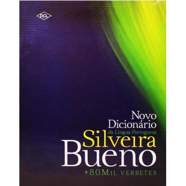 Imagem de Novo dicionário da língua portuguesa - silveira bueno - 80 mil verbete