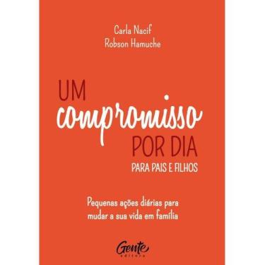 Imagem de Um Compromisso por Dia Para Pais e Filhos - GENTE, Sortido