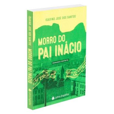 Imagem de Morro do Pai Inácio - LETRA ESPIRITA