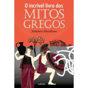 Imagem de Livro - O Incrível livro dos Mitos Gregos