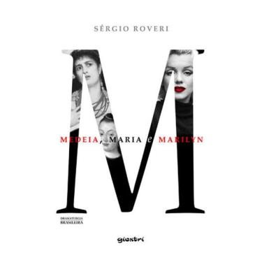 Imagem de Medeia, Maria E Marilyn