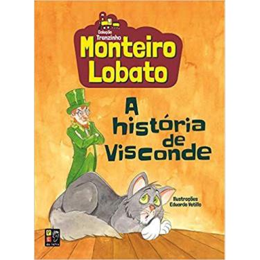 Imagem de A História De Visconde, De Monteiro Lobato - Pé Da Letra