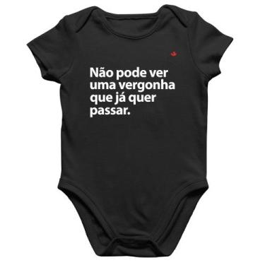 Imagem de Body Bebê Algodão Não pode ver uma vergonha que já quer passar - Foca 