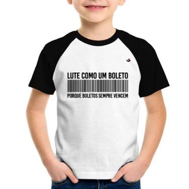 Imagem de Camiseta Raglan Infantil Lute como um boleto - Foca na Moda, Branco, P