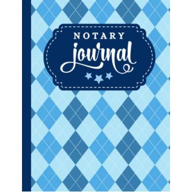 Imagem de Notary Journal: 8.5x11 Large Notarial Logbook/With 200 Numbered Pages - Two Record Logs Per Page / 400 Records/Ledger Book Gift For Signing Agents/Blue Argyle Diamond - Geometric Art Pattern