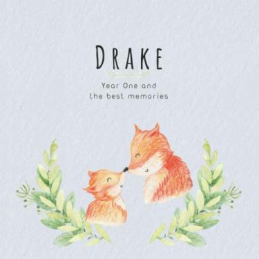 Imagem de Drake Year One and the best Memories: Baby Book I Babyshower or Babyparty Gift I Keepsake I Memory Journal with prompts I Pregnancy Gift I Newborn Notebook I For the parents of Drake