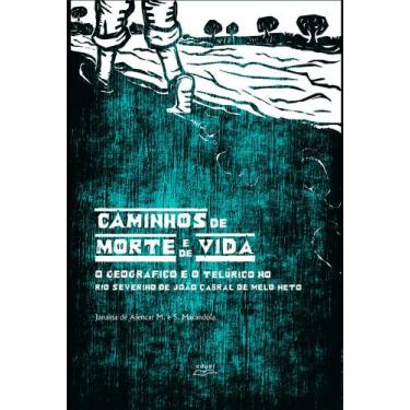 Imagem de Livro Caminhos de morte e vida: o geográfico e o telúrico... - Eduel