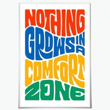 Imagem de Nothing Grows in a Comfort Zone Arte de parede abstrata colorida motivacional edificante sucesso citação impressão de pintura de crescimento pessoal para decoração de sala de estar de escritório 30,5