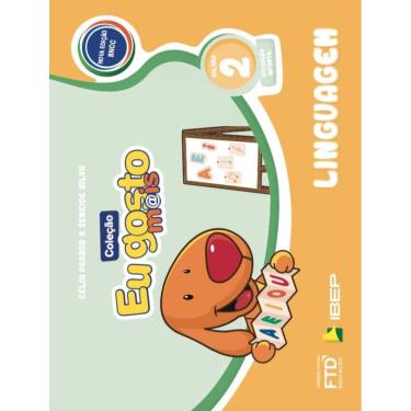 Imagem de Eu Gosto Mais - Linguagem - Vol. 2 - Educacao Infantil - Bncc - 3ª Ed