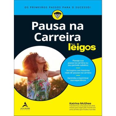 Imagem de Pausa Na Carreira Para Leigos