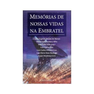 Imagem de Memórias De Nossas Vidas Na Embratel