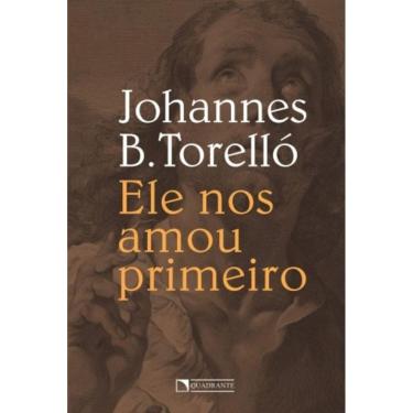 Imagem de Ele Nos Amou Primeiro