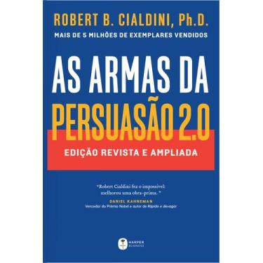 Imagem de Livro - As armas da persuasão 2.0  A nova edição do clássico de Robert