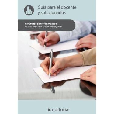 Imagem de Financiación de empresas. ADGN0108 - Guía para el docente y solucionarios - Espanhol