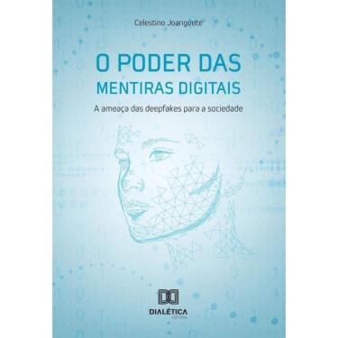 Imagem de O Poder Das Mentiras Digitais - Português