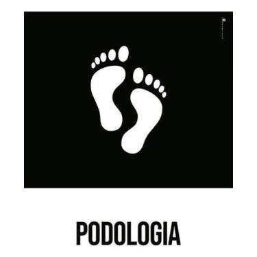 Imagem de Kit 10 Placas Desenho Podologia 27X35 - Sinalizo