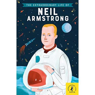 Imagem de The Extraordinary Life of Neil Armstrong