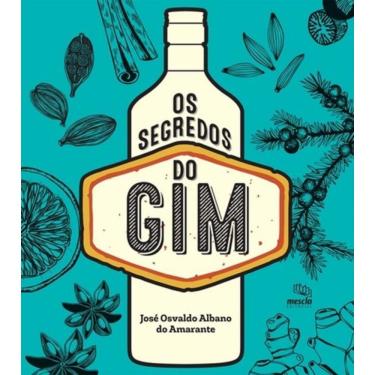 Imagem de Segredos Do Gim, Os