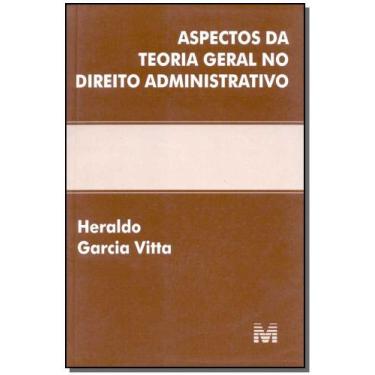 Imagem de Livro - Aspectos Da Teoria Geral No Direito Administrativo - 1 Ed./200