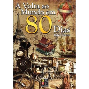 Imagem de Volta Ao Mundo Em 80 Dias - Julio Verne, A - Pe Da Letra