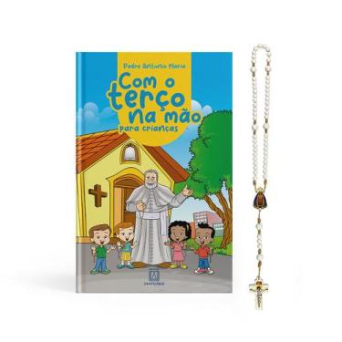Imagem de Livro Com o Terço na Mão para Crianças - Padre Antônio Maria - Santuar