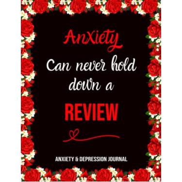 Imagem de Anxiety Can Never Stop a Review: Anxiety despression care Journal, Overcome Negatif Beliefs