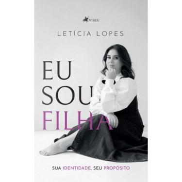 Imagem de Eu sou filha: sua identidade, seu propósito