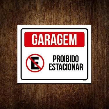 Imagem de Kit 10 Placas De Sinalização - Garagem Proibido Estacionar - Sinalizo.