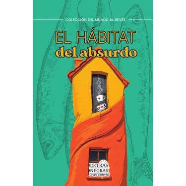 Imagem de El hábitat del absurdo - Espanhol