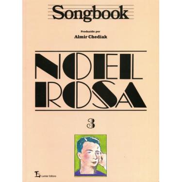 Imagem de Livro - Songbook Noel Rosa - Volume 3