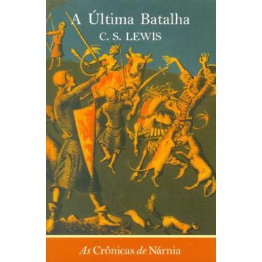 Imagem de Cronicas De Narnia, As - A Ultima Batalha - 9097 + Marca Página - Wmf