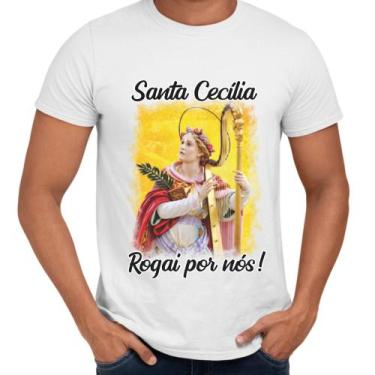 Imagem de Camisa Santa Cecília Rogai Por Nós! Religiosa - Web Print Estamparia