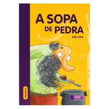 Imagem de Livro - IBEP Jr. - A Sopa de Pedra - Edy Lima