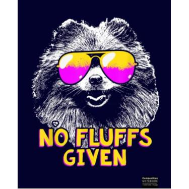 Imagem de Pomeranian No Fluffs Funny Composition Notebook: Pomeranian, Pomeranians, Dog, Dogs, Puppy Wide Blank Lined Workbook for Teens Kids Students Girls for Home School College for Writing Notes