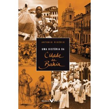 Imagem de Livro - Uma história da cidade da Bahia