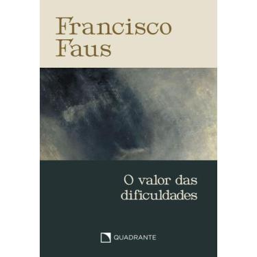 Imagem de Livro - Pocket O valor das dificuldades - 5ª Edição - Coleção Francisc