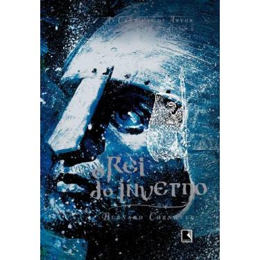 Imagem de Livro - O rei do inverno (Vol. 1 As Crônicas de Artur)