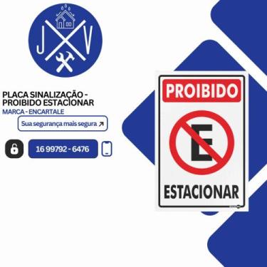 Imagem de Placa Sinalização Segurança - Proibido Estacionar - EncartAle